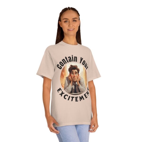 "Contain Your Excitement" Unisex Classic Tee (Light) - Image 11